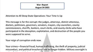 WAR REPORT - AUG 24 2025 - ATTENTION TO ALL DEEP STATE OPERATIVES