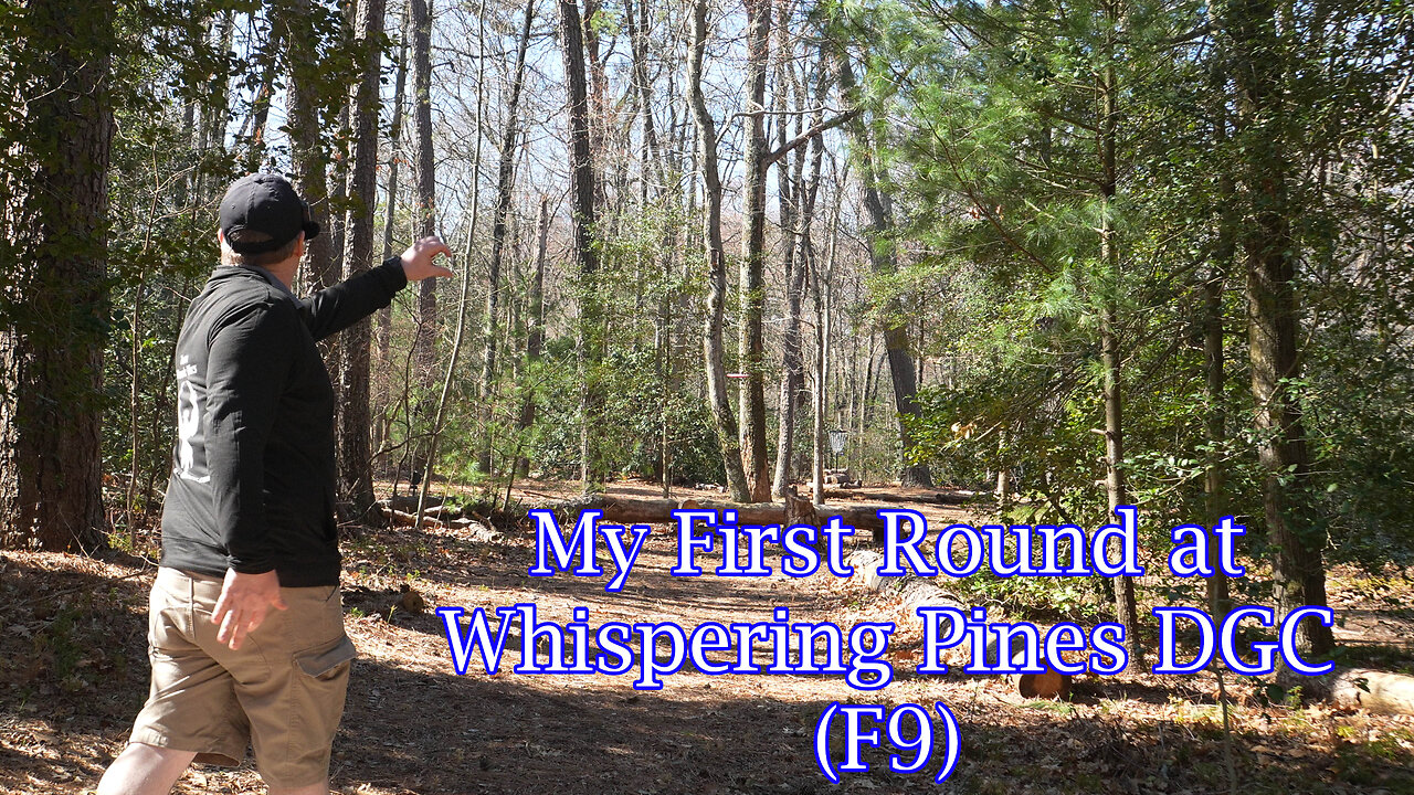 My First Round at Whispering Pines DGC (F9)