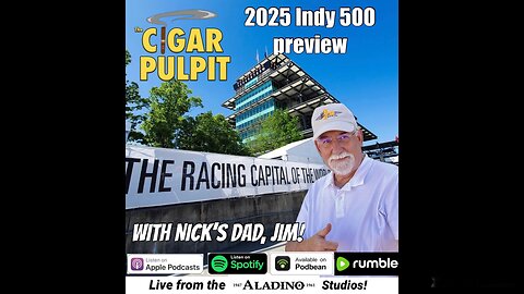 2025 Indy 500 Preview with Nick's Dad