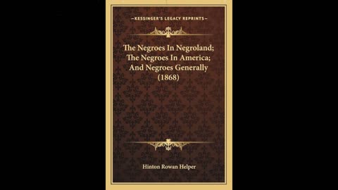 Negroes in Negroland. Chapter 20-21. NEW AUDIO!