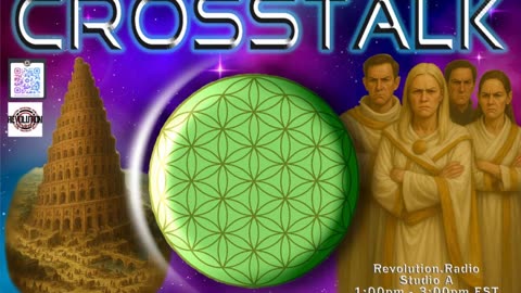 CrossTalk! Ep. 45 The Tower of Babel and The Solution