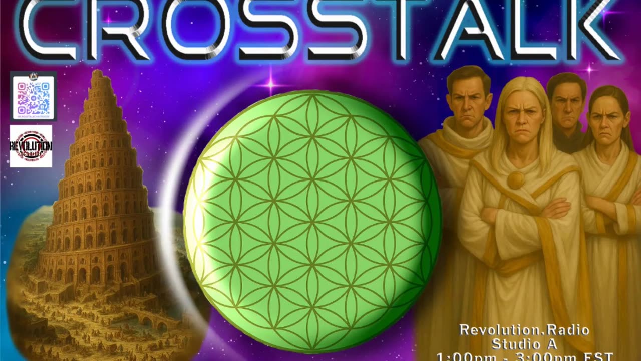 CrossTalk! Ep. 45 The Tower of Babel and The Solution