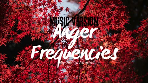 Anger Release Frequencies (Music Version)