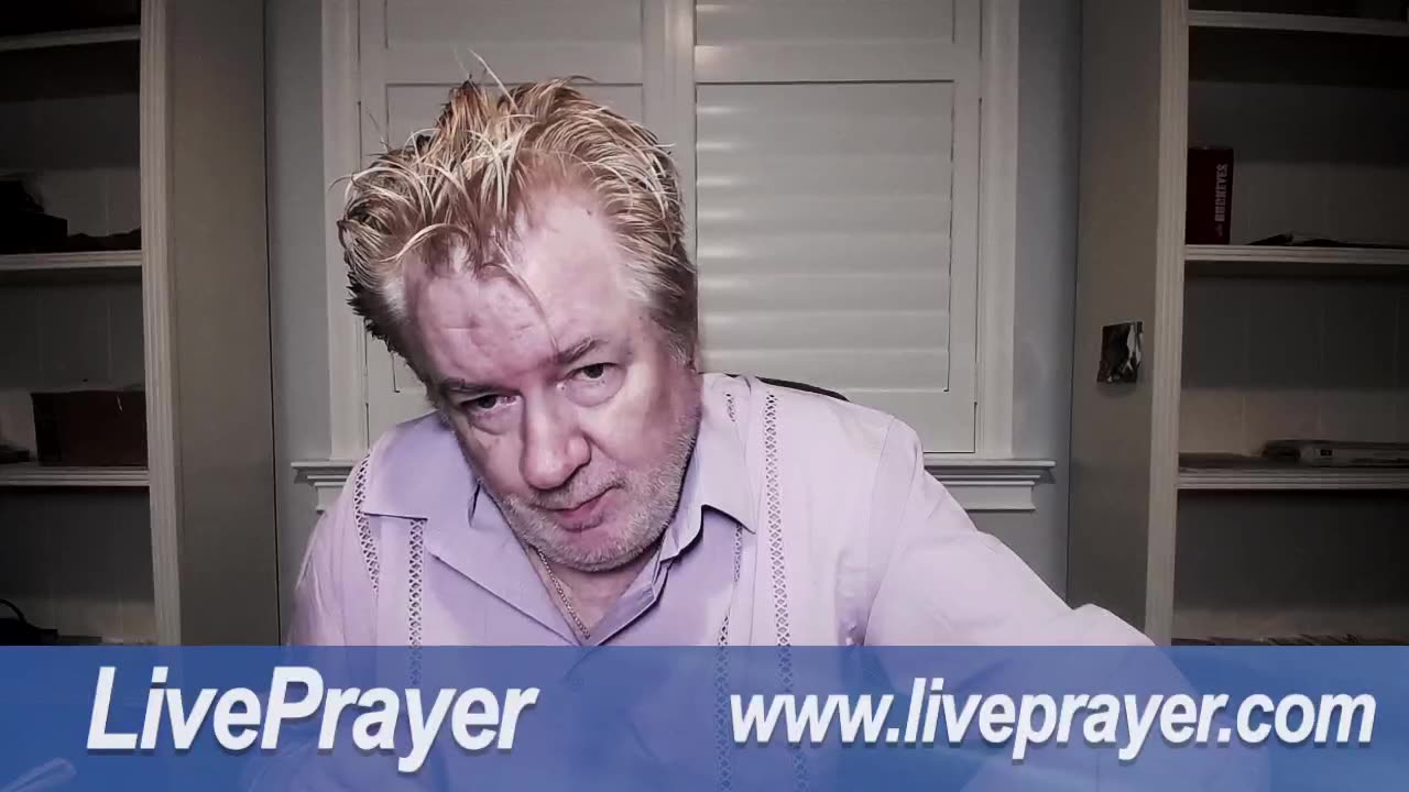 Liveprayer with Bill Keller 7/10/25