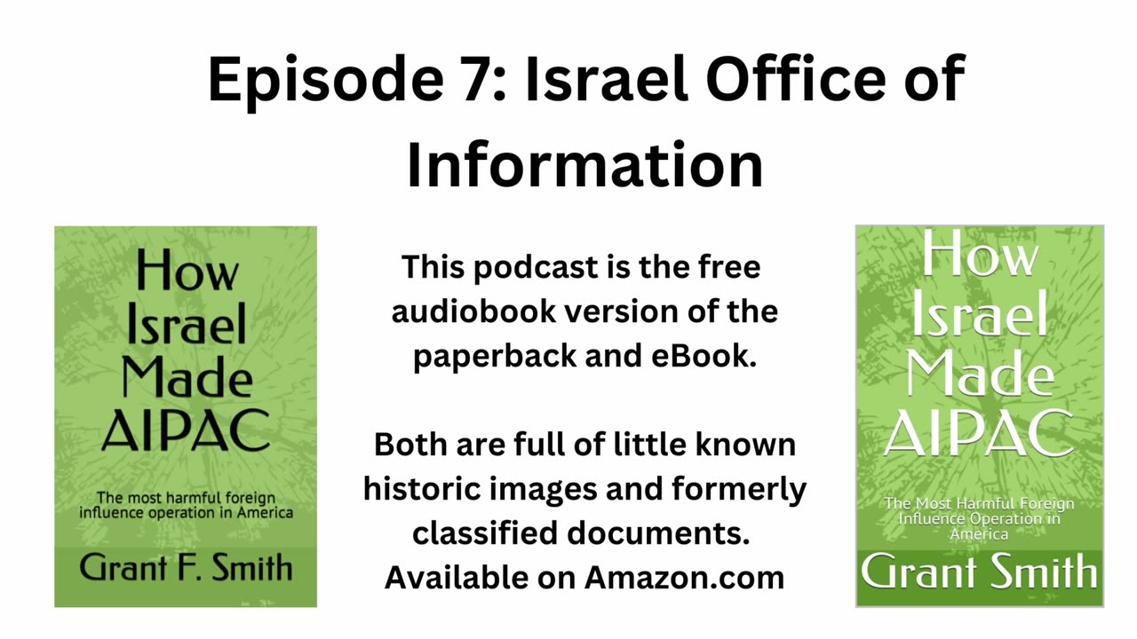 AIPAC Episode 7: Israel Office of Information