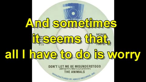 The Animals - Don't Let Me Be Misunderstood - (lyrics)
