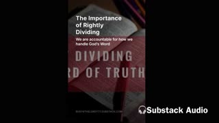 The Importance of Rightly Dividing the Bible