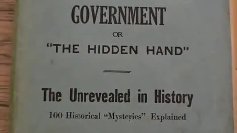 The Hidden Hand - The Secret World Government, from 1926. (see links in description)