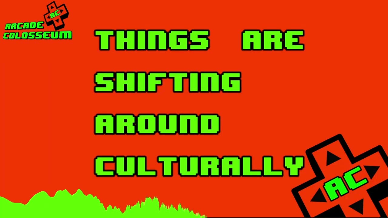 Things Are Shifting Around Culturally