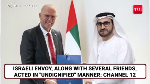 Emiratis Fume As Israel Envoy ‘Creates A Scene’ At UAE Bar | ‘Would’ve Kicked Him Out’ | Report