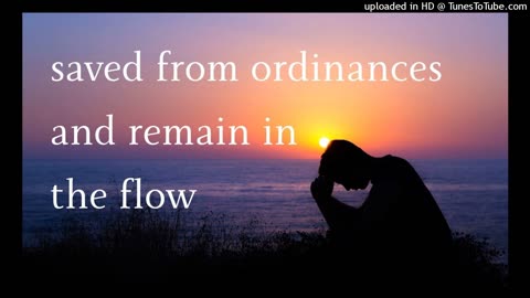 saved from ordinances and remain in the flow