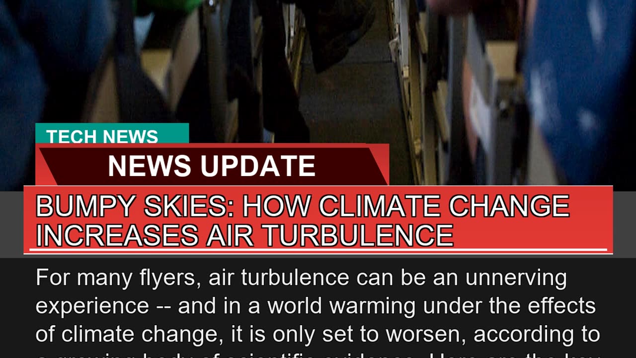 Bumpy Skies How Climate Change Increases Air Turb