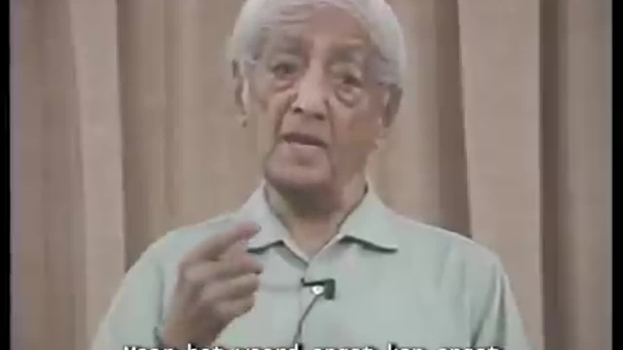 The Ending of Fear - Krishnamurti (Dutch/NL Subs)