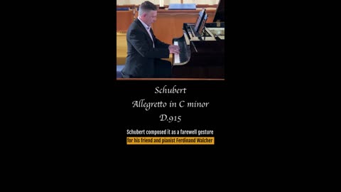 Schubert – Allegretto in C minor, D 915 (1827)