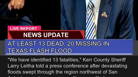At Least Dead Missing in Texas Flash Flood