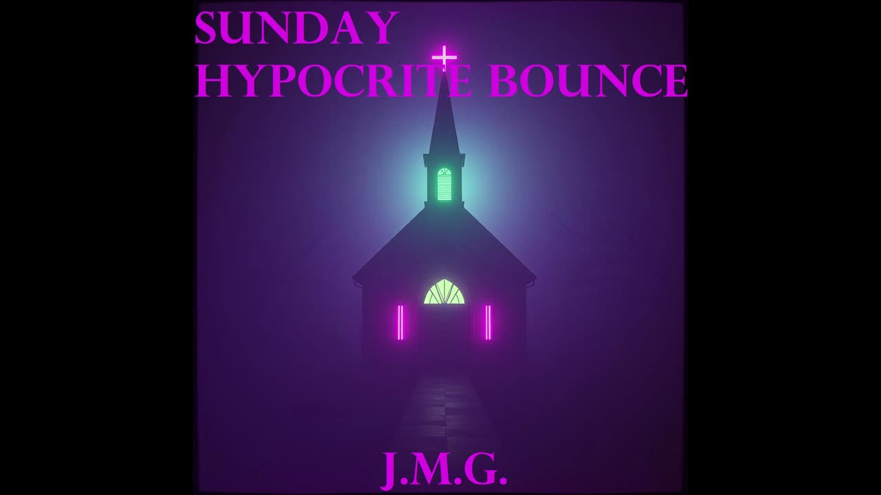 Sunday Hypocrite Bounce by John M. Gunn