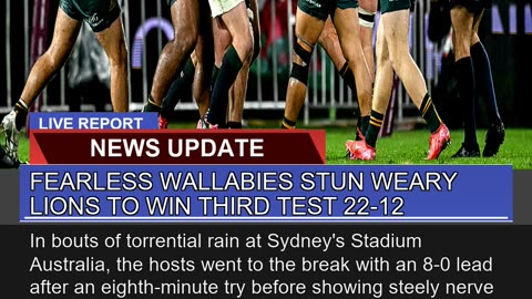Fearless Wallabies Stun Weary Lions to Win Third T
