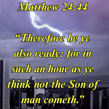 Matthew 24:44