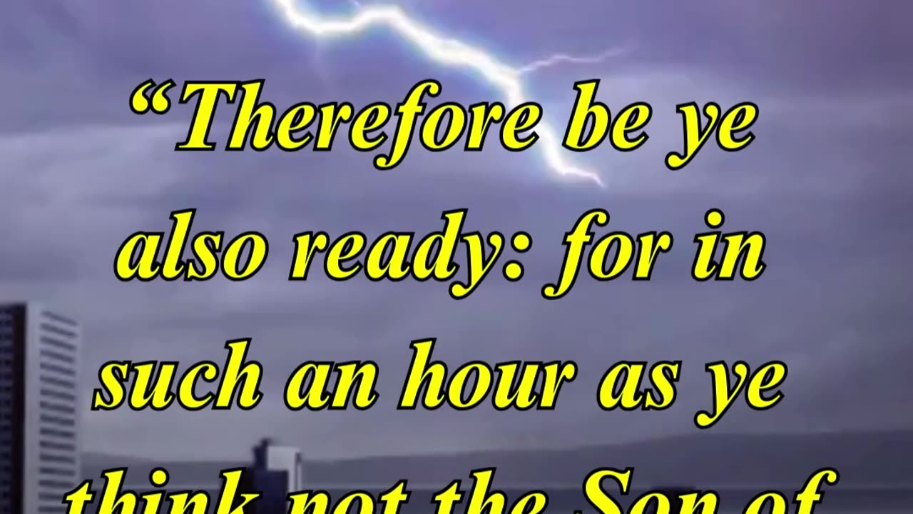 Matthew 24:44