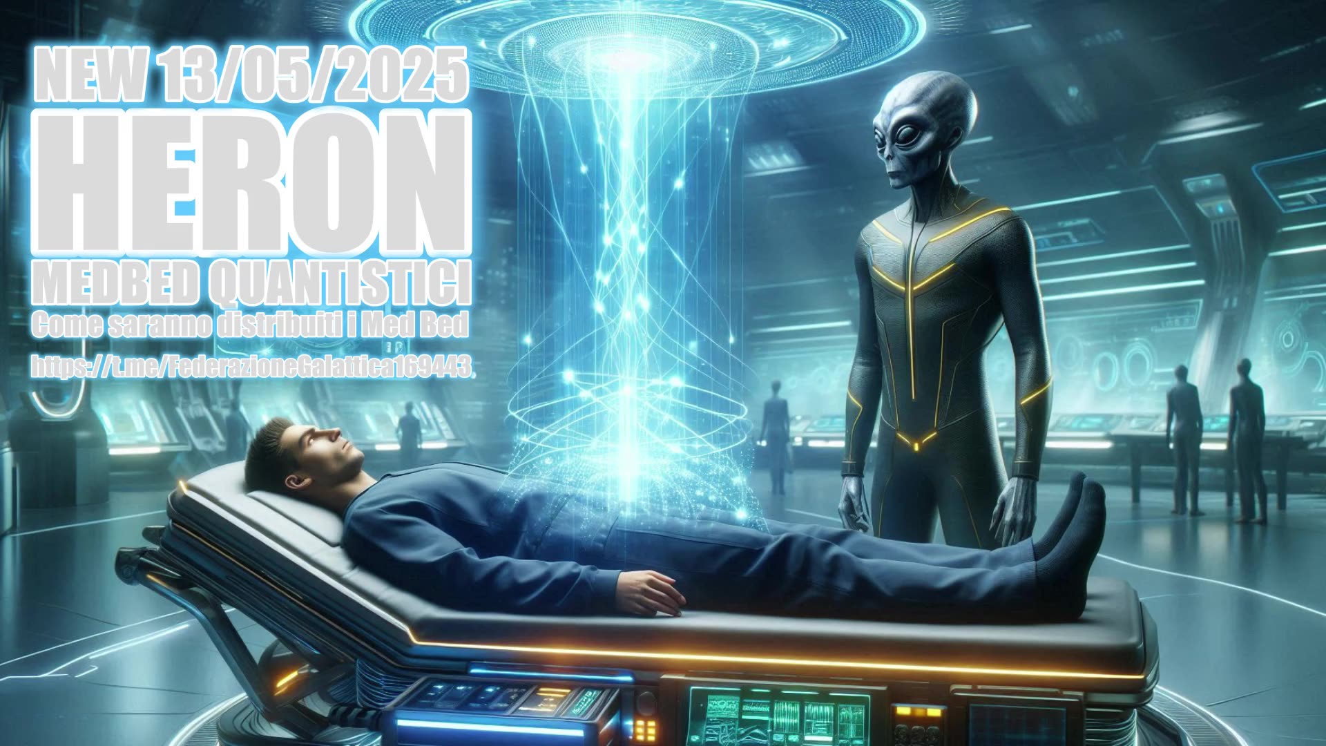 🌍✨ MEDBED QUANTISTICI – HERON 🚀 Come saranno distribuiti i Med Bed