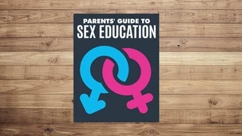 Parent's Guide to Sex Education