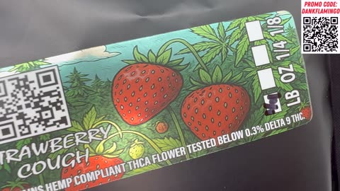Dankin with the Flamingos Blazing Up Strawberry Cough from THCA Small Buds!