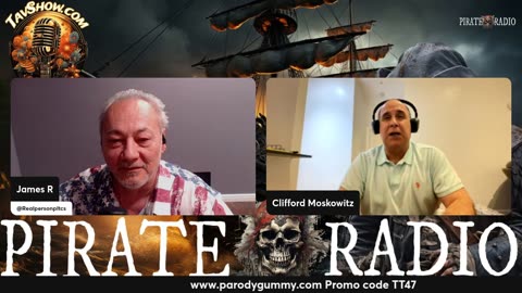 Pirate Radio 05/05/25 /Cinco De Off the Cliff @CliffMoskowitz/ ParodyGummy.com Promo: TT47
