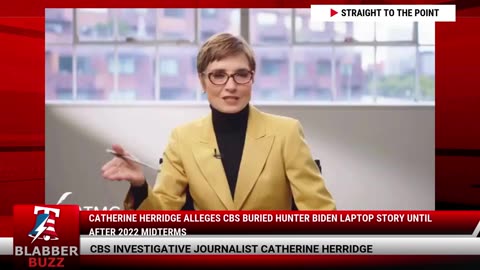 Catherine Herridge Alleges CBS Buried Hunter Biden Laptop Story Until After 2022 Midterms