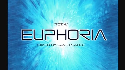 Total Euphoria Mixed by Dave Pearce CD1