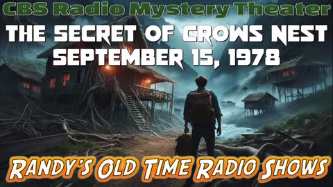 78-09-15 CBS Radio Mystery Theater The Secret of Crows Nest