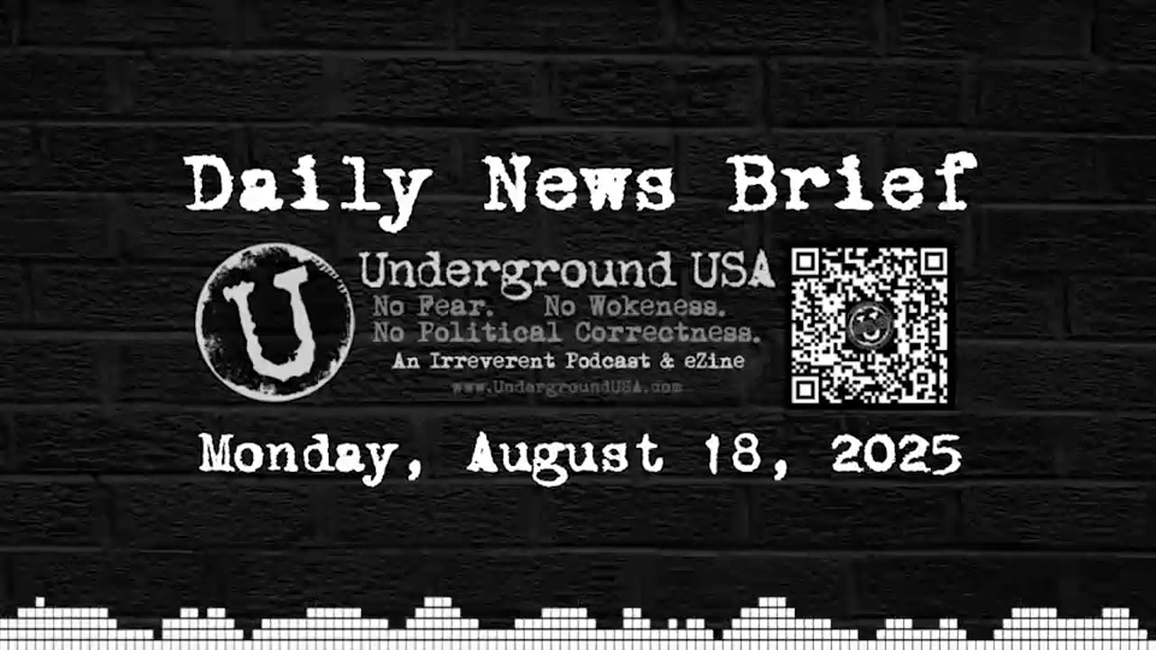 Underground USA Daily News Brief