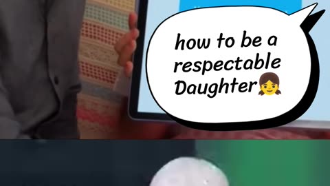 How to Be a Respectable Daughter 😅 #videos