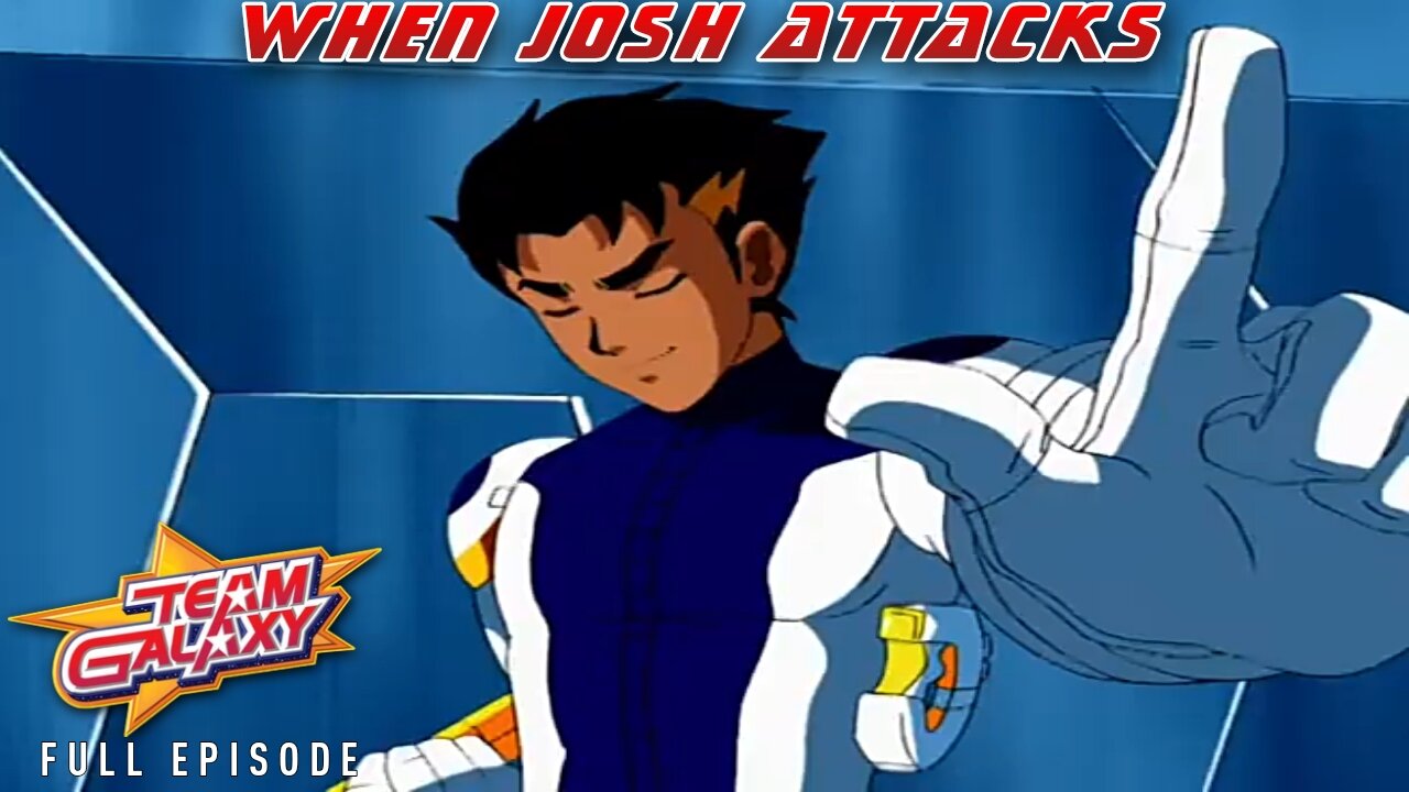 FULL EPISODE - Team Galaxy - Episode 8: When Josh Attacks