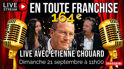 En toute franchise #164 - Souveraineté et démocratie directe - Avec Étienne Chouard