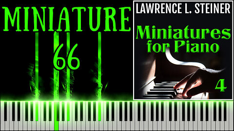 MINIATURE FOR PIANO NO. 66 – 20 Miniatures for Piano - Vol. 4 | Piano Tutorial