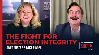 The Fight for Election Integrity with Mike Lindell on The Truth & Liberty Show