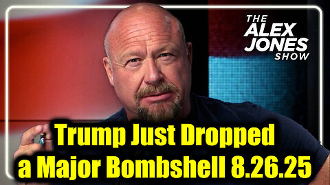 A Major Bombshell. 8-26-25-AT-11AM-CST-10T-EST #TRUTH