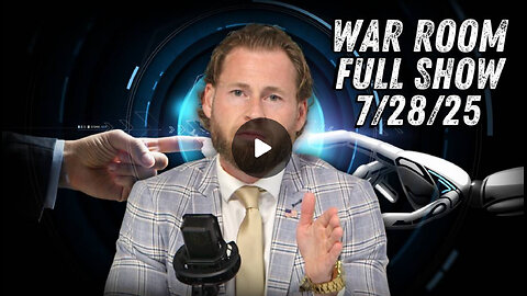 7 28 25 OWEN SHROYER War Room Artificial Intelligence Can Spy On You & Document Everything You Do
