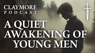 Inside Claymore: A Quiet Awakening of Young Men Seeking Faith, Purpose and Brotherhood