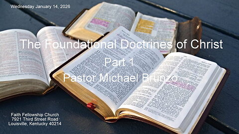 The Foundational Doctrines of Christ Part 1