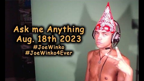 Ask Me Anything Livestream (Aug 18th 2023) - Joe Winko