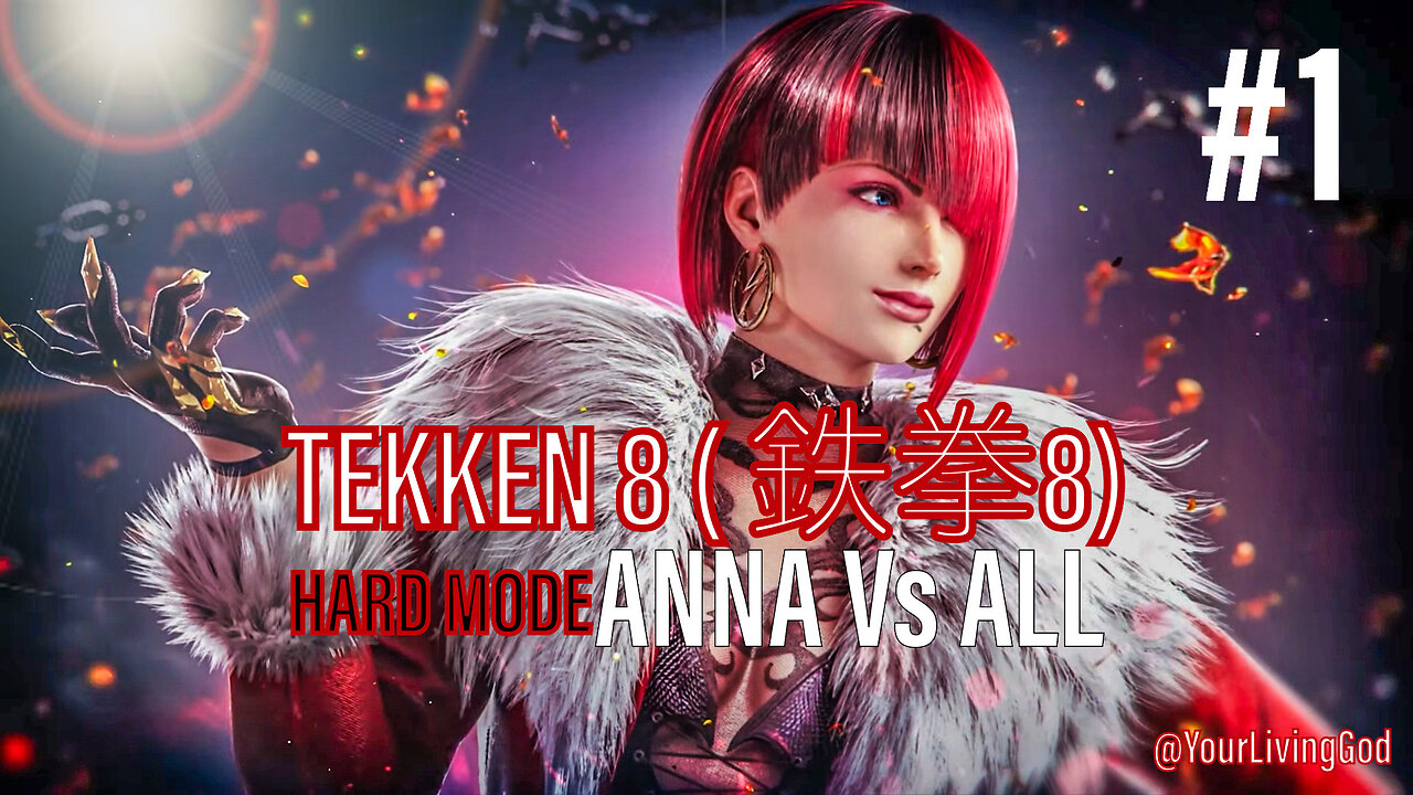 TEKKEN 8 ( 鉄拳8) COLLECTORS EDITION PS5 : ANNA WILLIAMS : Vs ALL : PART ONE