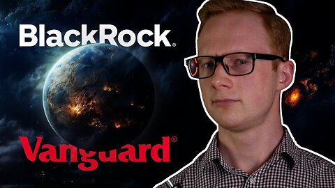The Truth About BlackRock & Vanguard 🧐💼 | Power, Influence & What It Means for You