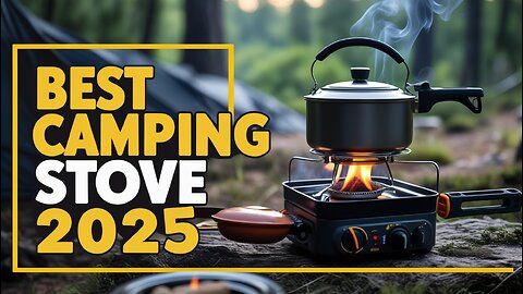 Best Camping Stoves Of 2025