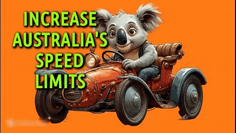 INCREASE AUSTRALIA'S SPEED LIMITS