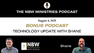 BONUS PODCAST: Technology Update with Shane