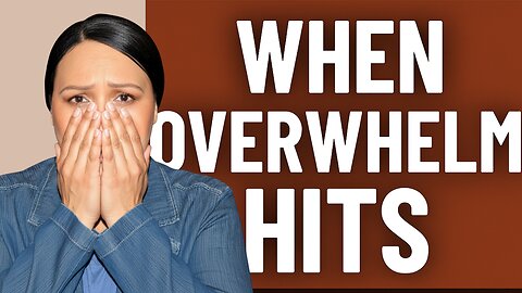 Feeling Overwhelmed? Push Through!