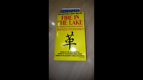 Re-reading "Fire In The Lake: The Vietnamese and the Americans in Vietnam," 7/21/25