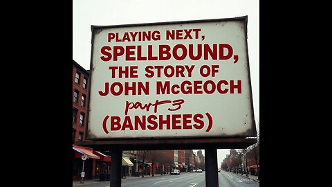 Spellbound: The Story of John McGeoch (3/6)