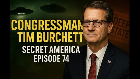 Secret America LIVE - Episode 74 - UNCENSORED w/ Congress Tim Burchett